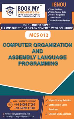 IGNOU MCS 012 Computer Organization and Assembly Language Programming GUESS PAPER Study Material For IGNOU Students Latest Edition