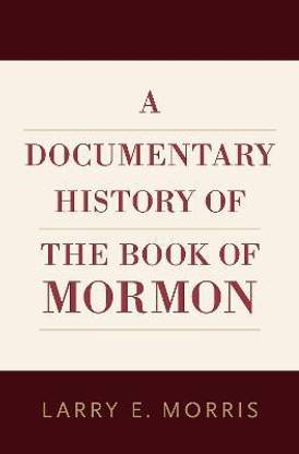 A Documentary History of the Book of Mormon