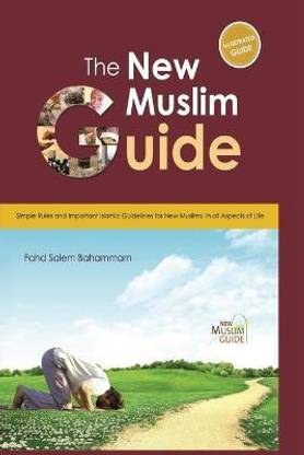 The New Muslim Guide