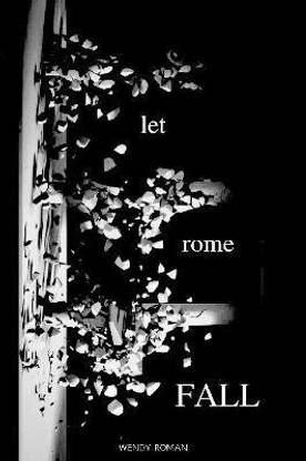 Let Rome Fall