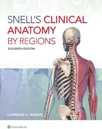 Snell's Clinical Anatomy by Regions