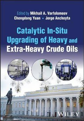 Catalytic In-Situ Upgrading of Heavy and Extra-Heavy Crude Oils
