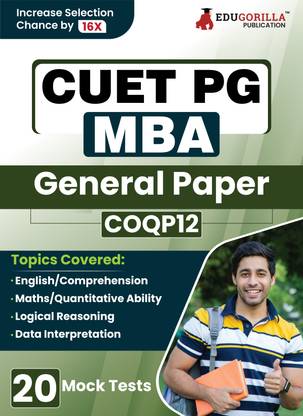 CUET PG MBA : General Paper (COQP12) Preparation Book  - 2024 | 20 Practice Mock Tests (1500+ Solved MCQs of Quant, LIDR, English Preparation)