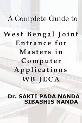 A Complete Guide to West Bengal Joint Entrance for Masters in Computer Applications WB JECA