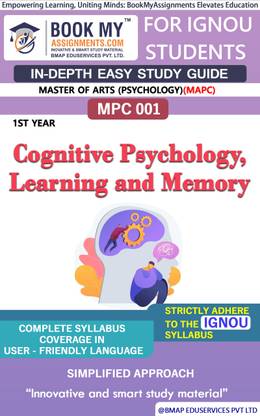 IGNOU MPC 1 Cognitive Psychology, Learning and Memory Study Guide (In Depth Guide) for Ignou Student