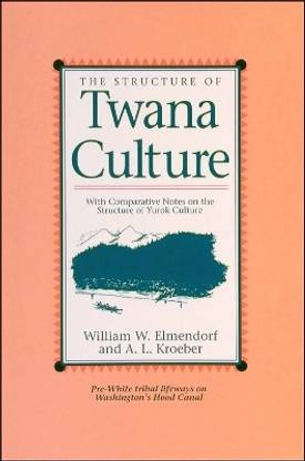 The Structure of Twana Culture