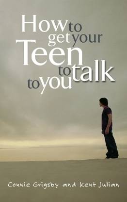 How to Get your Teen to Talk
