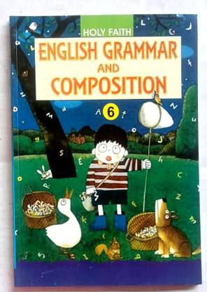 ENGLISH GRAMMAR AND COMPOSITION CLASS-6