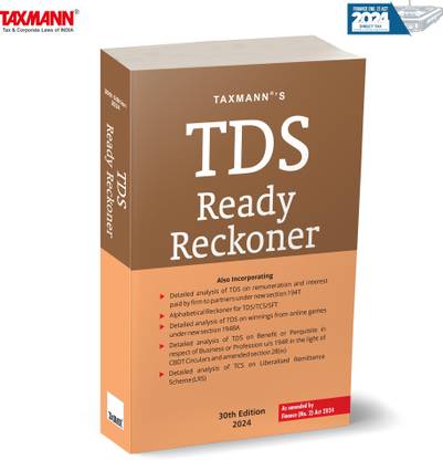 Taxmann's TDS Ready Reckoner – Delivering Detailed Analysis | Practical Illustrations | Quick-reference Alphabetical Reckoner | Comprehensive Compliance Tools for TDS & TCS | Finance (No. 2) Act 2024