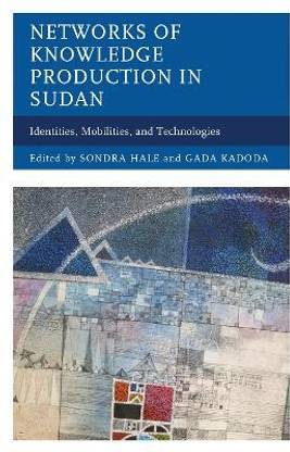 Networks of Knowledge Production in Sudan