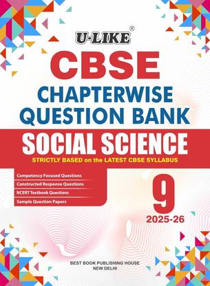 U-LIKE Class 9 Social Science CBSE Chapterwise Question Bank 2025-26