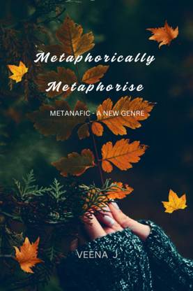 Metaphorically Metaphorise