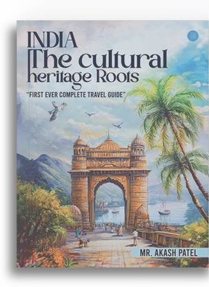India: The Cultural Heritage Roots Unity in Diversity