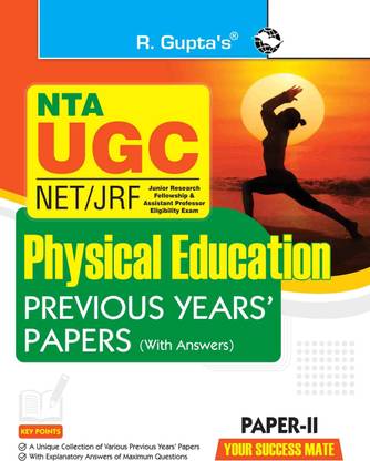 NTA-UGC-NET/JRF: PHYSICAL EDUCATION (PAPER-II) Previous Years' Papers (With Answers)