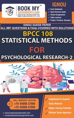 BPCC 108 Statistical Methods for Psychological Research - II Solved Guess Paper With Important Q & A.{Bachelor of Arts (Honours) Psychology (BAPCH)}