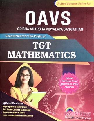 OAVS ODISHA ADARSHA VIDYALAYA SANGATHAN TGT MATHEMATICS 2024-2025 RAINBOW PUBLICATIONS