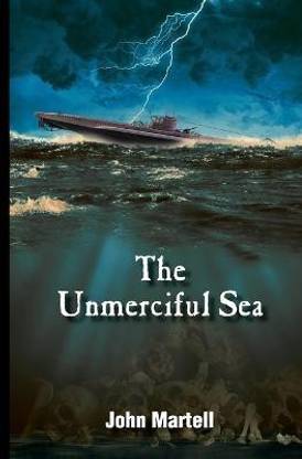 The Unmerciful Sea