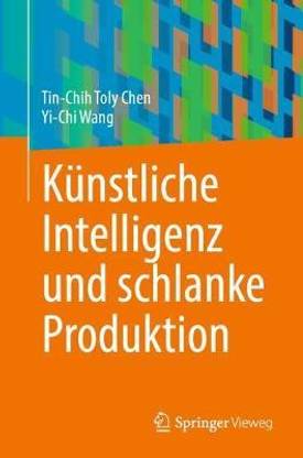 Kuenstliche Intelligenz und schlanke Produktion