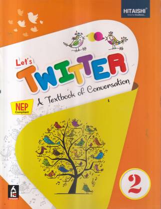 LETS TWITTER A TEXT BOOK OF CONVERSATION CLASS -2