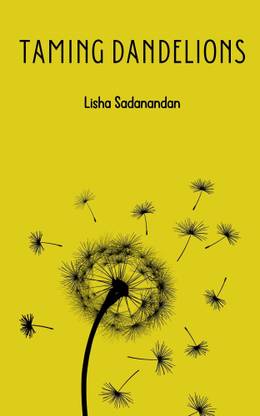 Taming Dandelions