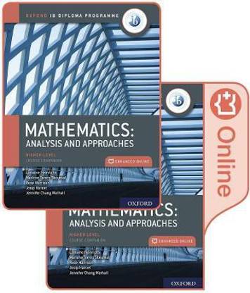 Oxford IB Diploma Programme: IB Mathematics: analysis and approaches, Higher Level, Print and Enhanced Online Course Book Pack