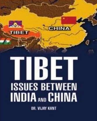Tibet Issues between India and China