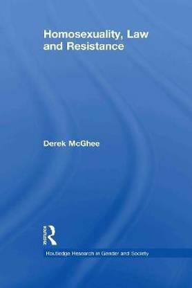 Homosexuality, Law and Resistance