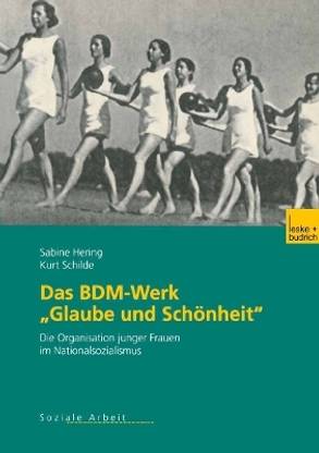 Das BDM-Werk "Glaube und Schoenheit"