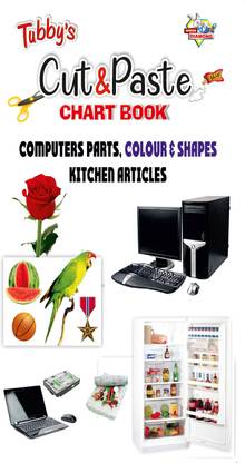 Tubbys Cut & Paste Chart Book Computers Parts, Colour & Shapes Kitchen Articles
