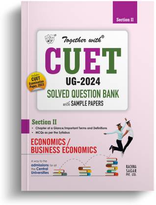Together With CUET UG Entrance Exam Books 2024 Economics Solved Question Bank With Sample Paper (Central University Based Pattern)