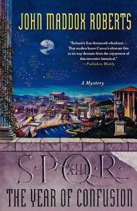 Spqr XIII: The Year of Confusion