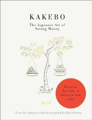 Kakebo: The Japanese Art of Saving Money