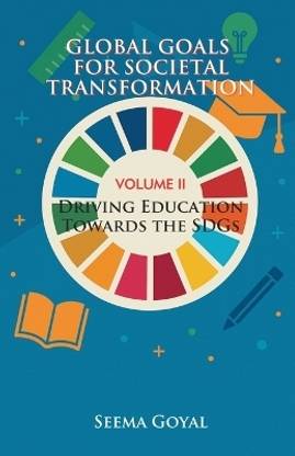 Global Goals for Societal Transformation- Volume II