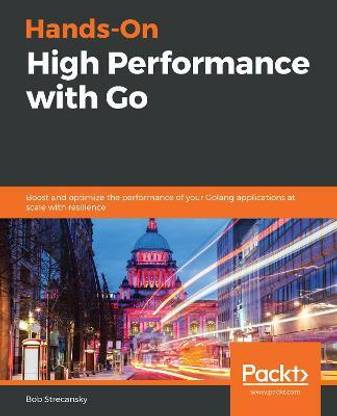 Hands-On High Performance with Go