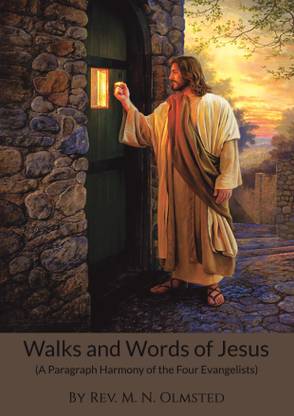 Walks and Words of Jesus  - (A Paragraph Harmony of the Four Evangelists) [Size A4]