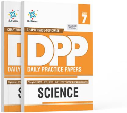 HIVE MIND DAILY PRACTICE PROBLEM COURSE DPP COURSE  - (SCIENCE ) CLASS-7-Book - Your Companion to Crack NTSE-STSE-JEE-NEET Olympiad Exam and other Competitive Exams