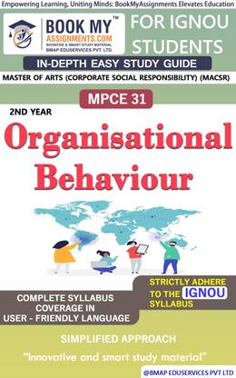 IGNOU SMPCE 031 Organizational Behaviour tudy Guide (In Depth Guide) for Ignou Student