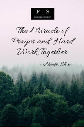 The Miracle of Prayer and Hard Work Together