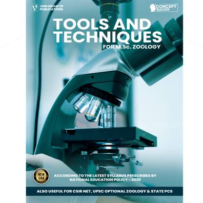 Tools & Techniques For M.Sc. Zoology (NEW ERA) According To The Latest Syllabus Prescribed By National Education Policy-2020 All Colleges/Universities.