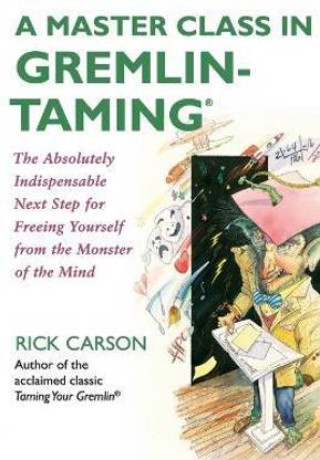 A Master Class in Gremlin-Taming(R)