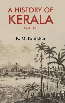 A History of Kerala 1498-1801