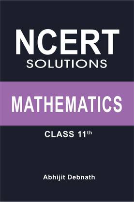 NCERT SOLUTIONS MATHEMATICS CLASS 11