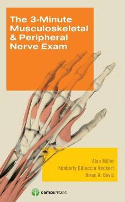 The 3-Minute Musculoskeletal & Peripheral Nerve Exam