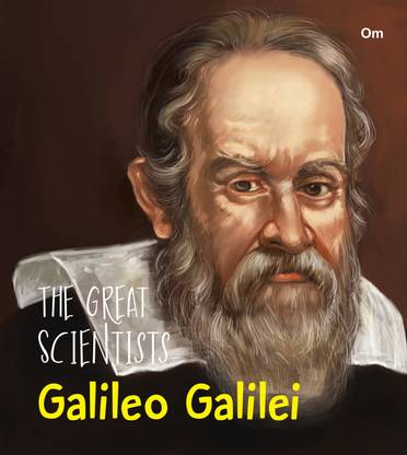 The Great Scientists Galileo Galilei