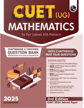 PW CUET (UG) Mathematics 2025 Chapterwise & Topicwise Question Bank with Past Year Questions (PYQs upto 2024) and Mock Tests