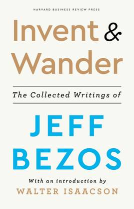 Invent and Wander (English, Paperback, Jeff Bezos )