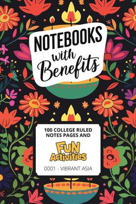 Notebooks with Benefits : 100 College Ruled Notes Pages and Fun Activities  - (0001 - Vibrant Asia)
