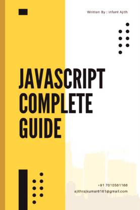 Mastering JavaScript: Complete Guide  - Learn JavaScript Step-by-Step: From Basics to Advanced with Real Examples