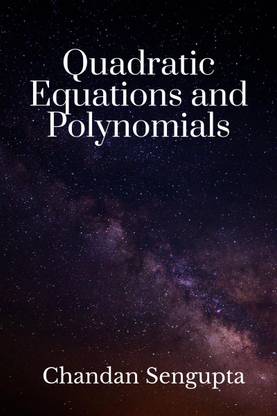 Quadratic Equations and Polynomials