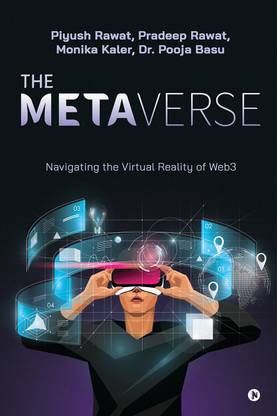 The Metaverse  - Navigating the Virtual Reality of Web3